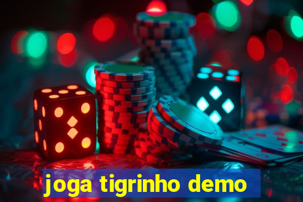 joga tigrinho demo